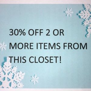 30% off 2 or more items from this closet.